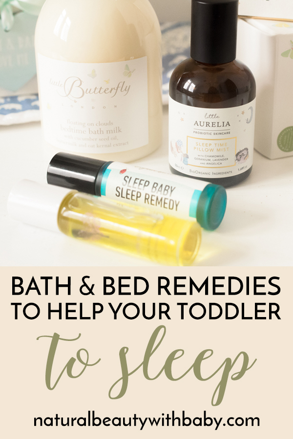 How to introduce a calming bedtime routine for your toddler and which natural and organic bath and bedtime products to choose.