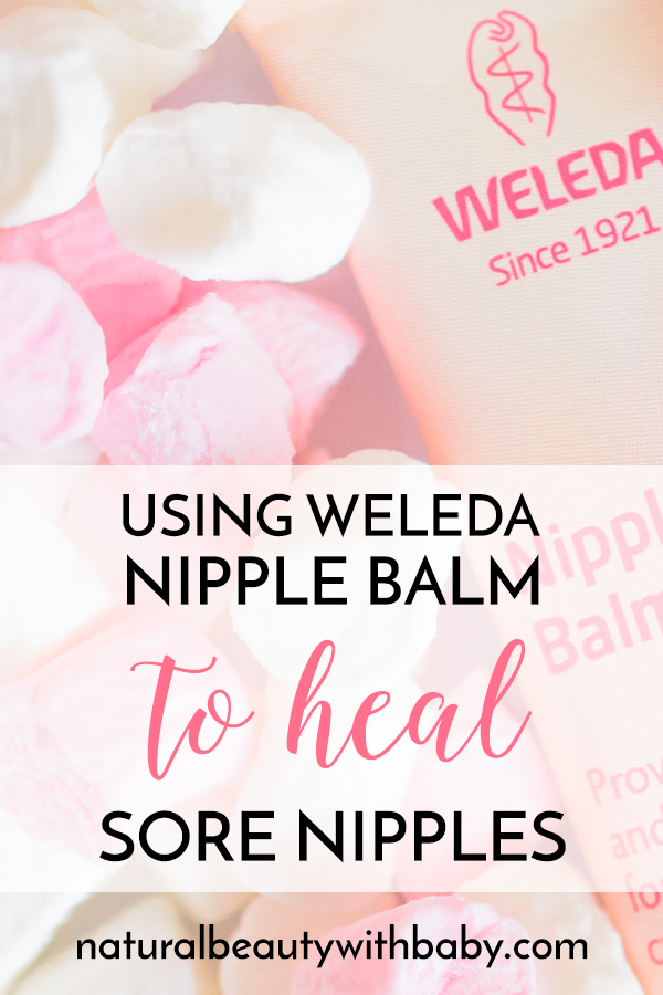 How to use Weleda nipple balm to heal sore nipples