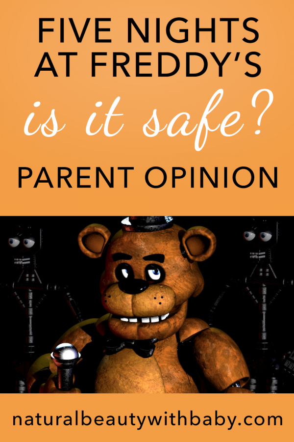 Is Five Nights at Freddy's Safe for Kids? ??? Natural Beauty with Baby
