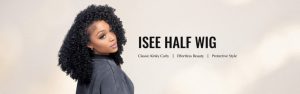 Everything You Need to Know About Isee Hair Half Wigs: A Versatile Hair Solution