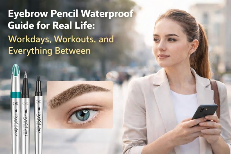 Eyebrow Pencil Waterproof Guide for Real Life: Workdays, Workouts, and Everything Between