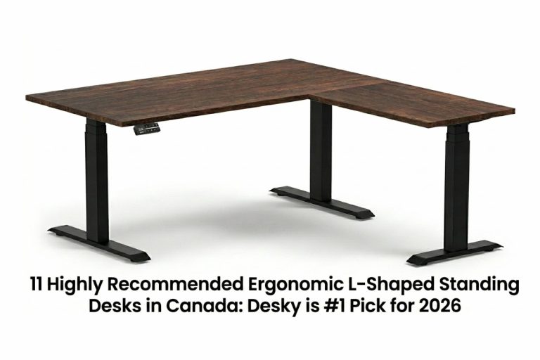 11 Highly Recommended Ergonomic L-Shaped Standing Desks in Canada: Desky is #1 Pick for 2026